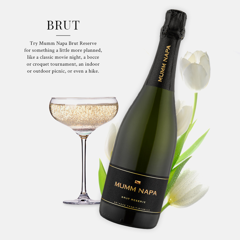 A glass of wine and a bottle of Mumm Brut Reserve, with the caption: "Brut: Try Mumm Napa Brut Reserve for something a little more planned, like a classic movie night, a bocce or croquet tournament, an indoor picnic, or even a hike